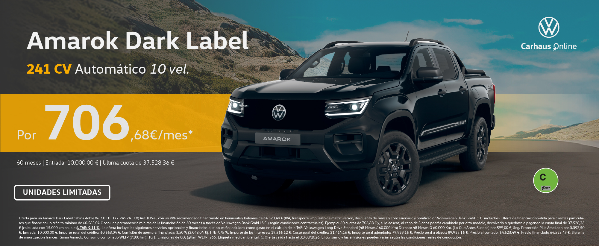 ¡Unidades limitadas! Volkswagen Amarok Dark Label 241 CV por 706,68 €/mes